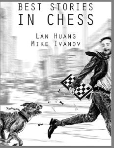 A new Canadian chess book:<br>Best Stories in Chess ... on <a href="https://www.amazon.ca/dp/B0FP9MLC5C">Amazon</a>